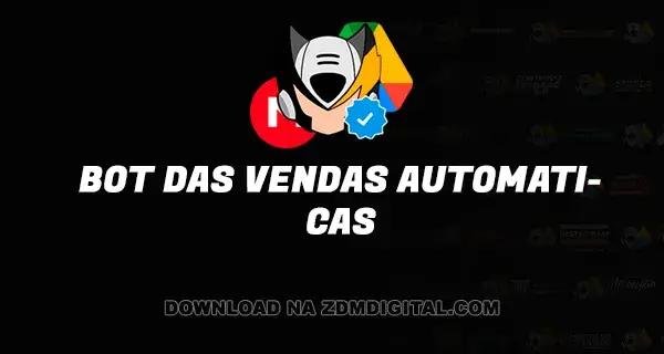 Bot das Vendas Automaticas download