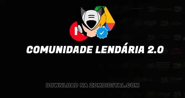 Comunidade Lendária 2.0 download