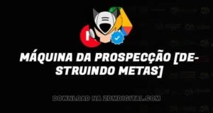Máquina da Prospecção [Destruindo Metas] download