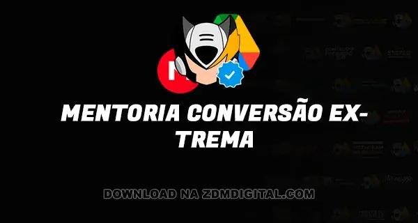 Mentoria Conversão Extrema download