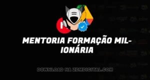Mentoria Formação Milionária download