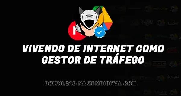 Vivendo de Internet Como Gestor de Tráfego download